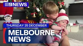 9News Melbourne | Thursday 25 December | Full Episode