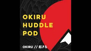 Okiru Huddle Pod Ep.39 &ndash; The Cresmond File (ft. David Morgan)