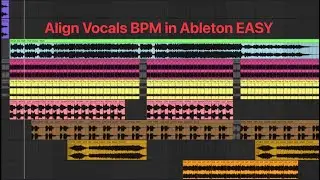 Align Vocals with BPM in Ableton EASY
