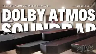 Best Dolby Atmos Soundbar 2026; Top 5 Best Soundbars For Experience - Don't buy until you see it!