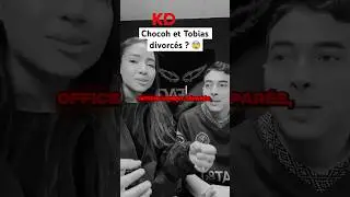 CHOCOH ET TOBIAS SONT DIVORC&Eacute;S 😨 (Pauvre Chocoh&hellip;) #shorts #drama #chocoh #tobias #divorce #tiktok