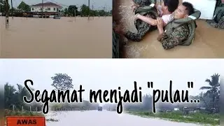 𝗝𝗮𝗹𝗮𝗻 𝗟𝗮𝗯𝗶𝘀 - 𝗖𝗵𝗮𝗮𝗵 𝘁𝗲𝗻𝗴𝗴𝗲𝗹𝗮𝗺 : banjir besar di daerah Segamat