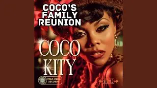 CoCo's Family Reunion 2.0