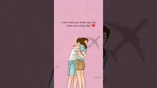 I Miss You ❤️ | Long Distance Relationship Status 💕| Love Status #lovestatus #lovequotes #ldr