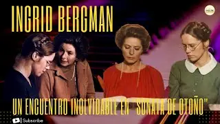 Ingrid Bergman: Un Encuentro Inolvidable en 