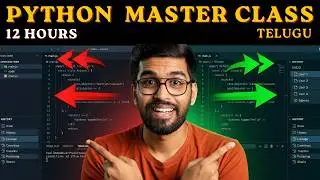 Complete Python Tutorial in Telugu | Zero to Advanced | 12 Hours