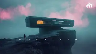 Noctivis - Dark Ambient Sci Fi Meditative Music | Mosi Extremlity