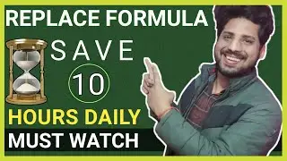 Replace Formula In Excel | Save 10 Hours Daily | ऐसा फार्मूला अभी तक नहीं देखा होगा