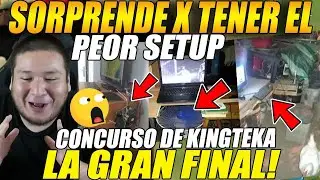 😲SORPRENDE x TENER el PEOR SETUP😲KINGTEKA elige al GANADOR del CONCURSO 
