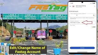 Как изменить/редактировать имя учетной записи Fastag