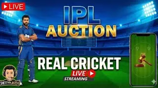 Live streaming of 🇮🇳SHETTYPLAYZ24🔴 AUCTIONS IPL REAL  CRICKET 🏏