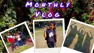 Humne krii mastiiee #monthlyvlog