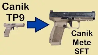 مسدس كانك التركي - التطور وتلافي الأخطاء - Canik, from tp9 to mete SFT