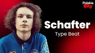 Schafter Type Beat - Bit w stylu Schaftera | 