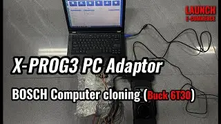 LAUNCH X431 X-PROG3 PC Adaptor | BOSCH Computer cloning (BucK 6T30)