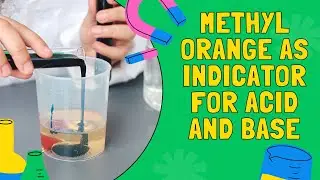 Methyl Orange as indicator for Acid and Base ||😂Best explanation🔥 Practical explanation
