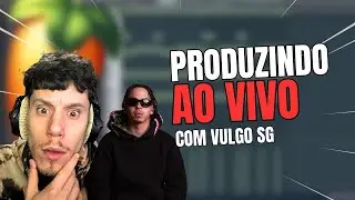 Produzindo ao Vivo feat. Vulgo SG #31 (Beats, Música, Reacts..)