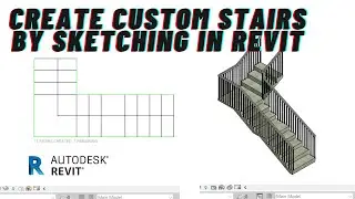Revit Tutorials | How to Create Stair by Sketch | Revit 2021