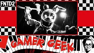 Gamer Geek Sets Steady Six Night Streak in Game 3 of Five Nights TD2