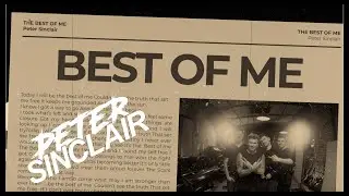 Peter Sinclair - The Best Of Me (Lyric Video)