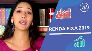 COMO MELHORAR A RENDA FIXA EM 2019