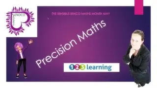 Precision Teaching for Maths - Maths Month May - by SENsible SENCO