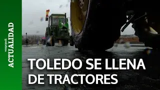 TRACTORADA en TOLEDO a pesar de la LLUVIA