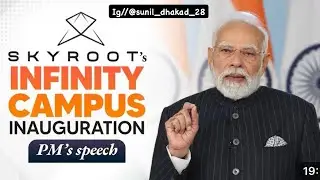 PM Modi's speech during the inauguration of Skyroot's Infinity Campus via video conferencing🇮🇳#video