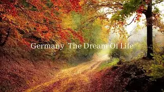 Germany HD Ultra Beautiful Scenery & Cinematic Romantic Relaxing Music      Relaxing Breath Nature