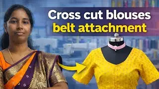 Cross cut blouse belt attachment perfect fitting  easy and neat stitching method