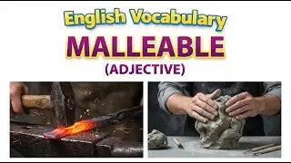 1588) Malleable ... word meaning, synonym, antonym .... English vocabulary for SSC, CGL, CAT