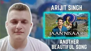 Jaan Nisaar | Arijit Singh | Foreigner Reaction