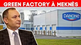Centrale Danone se Met au Vert : Inauguration d'une Usine Éco-responsable à Meknès!