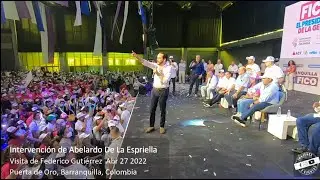 Discurso de Abelardo De La Espriella en Barranquilla, Respaldando a FICO