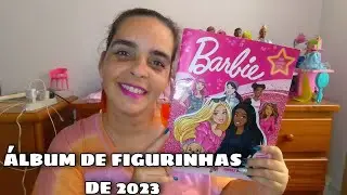 COMPLETEI MEU ALBÚM DA BARBIE DE 2023 - 