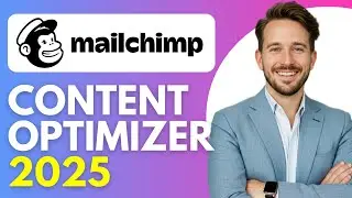 How To Use Mailchimp'S Content Optimizer For Higher Email Open Rates