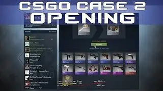 Counter-Strike: Global Offensive | Weapon Case 2 Opening