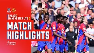 Match Highlights: Crystal Palace 1-0 Manchester United