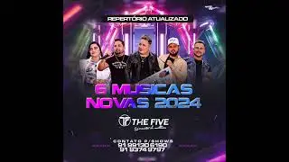 BANDA THE FIVE - CD REPERT&Oacute;RIO ATUALIZADO 2024
