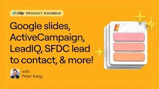 Google slides, ActiveCampaign, LeadIQ, SFDC lead to contact & more | Product Roundup 25.Q2.2