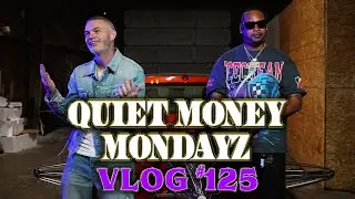 Quiet Money Mondayz VLOG # 125 : BTS at Paul Wall Video shoot