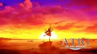 ATRI:My Dear Moments - OP/Opening 1 Full | Song | FHD | 60Fps