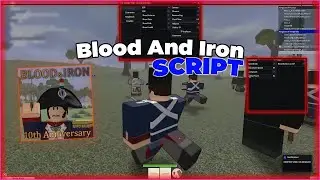 Blood And Iron Script GUI | ESP, WalkSpeed, TPs, Remove Fog & More *2025*