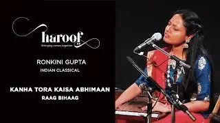 RAAG BIHAAG - HAROOF in concert with RONKINI GUPTA