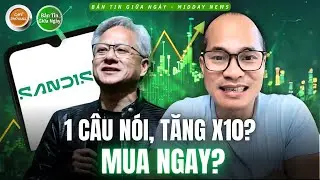 Jensen Huang n&oacute;i 1 c&acirc;u, cp n&agrave;y gấp x10. Phố Wall tin đ&acirc;y chỉ l&agrave; bước khởi đầu. C&oacute; n&ecirc;n theo?