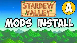 Как установить моды в Stardew Valley - SMAPI (2025) (Steam)