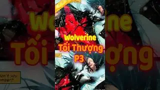 Wolverine lấy lại k&yacute; ức Ultimate Wolverine P3 #marvel #wolverine #shortvideo #phimhay