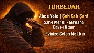T&Uuml;RBEDAR | Ahde Vefa &ndash; Evinize Gelen Mektup | Şah-ı Menzil Gavs-ı Nizam | Tasavvuf&icirc; İlahi Rap