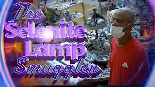 The Selenite Lamp Smuggler: Thief is in and out so fast with a large lamp