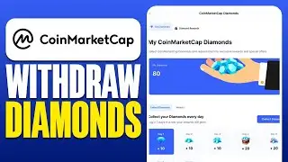 How To Withdraw Coinmarketcap Diamonds (2025)